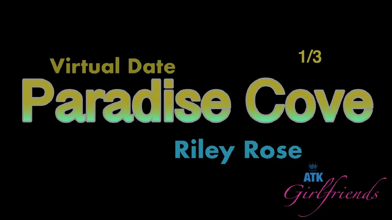 ATKGirlfriends Riley Rose Paradise Cove 1 XXX